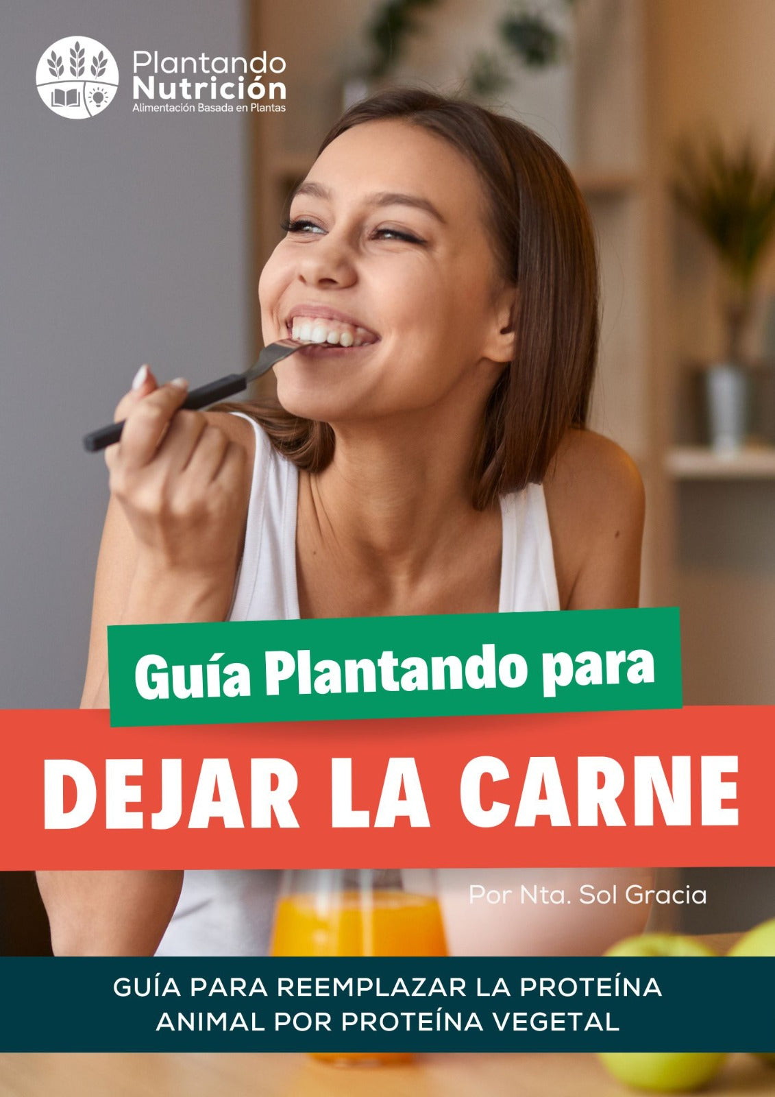 Guía Plantando® para dejar la carne