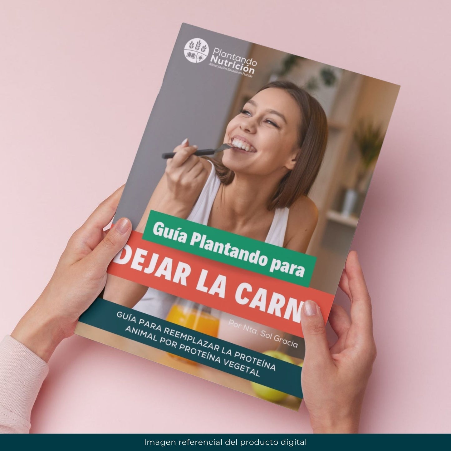 Guía Plantando® para dejar la carne