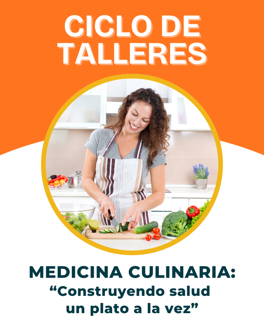 CICLO DE TALLERES DE MEDICINA CULINARIA: “Construyendo salud un plato a la vez” + BONUS ❤️